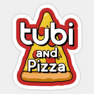 Tubi and Pizza Sticker